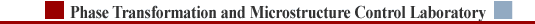 Phase Transformation and Microstructure Control Laboratory